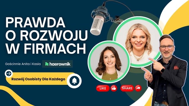 Prawda o rozwoju w firmach, czyli jak rozwijać firmę rozwijając ludzi.